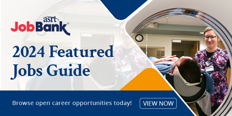 ASRT Job Bank 2024 Featured Jobs Guide